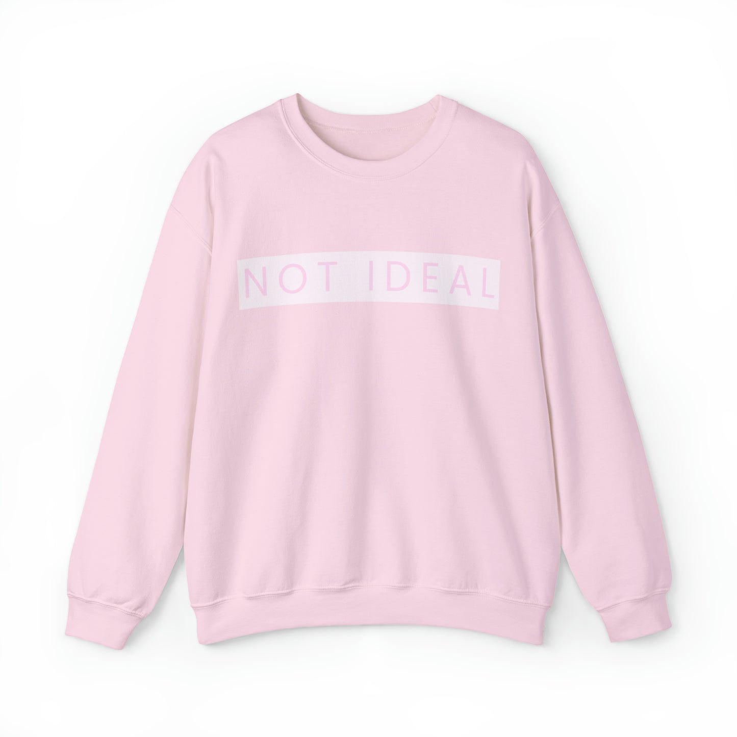 Not Ideal Crewneck